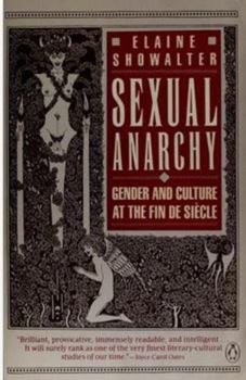 Paperback Sexual Anarchy: Gender and Culture at the Fin de Siecle Book