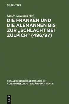 Hardcover Die Franken Und Die Alemannen Bis Zur Schlacht Bei Zülpich (496/97) [German] Book