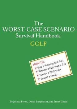 Paperback The Worst-Case Scenario Survival Handbook: Golf Book