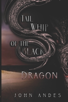 Paperback Tail Whip of the Black Dragon Book