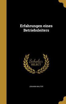 Hardcover Erfahrungen eines Betriebsleiters [German] Book