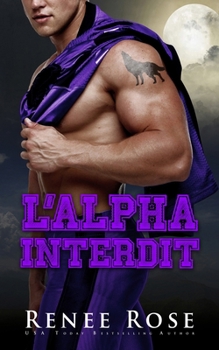 L’Alpha interdit (Lycée Wolf Ridge) (French Edition)