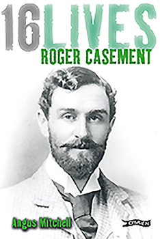Roger Casement - Book  of the 16 Lives