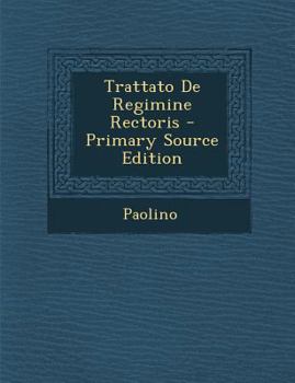 Paperback Trattato de Regimine Rectoris [Latin] Book