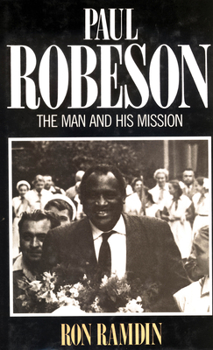 Paperback Paul Robeson: The Man and His Mission Book