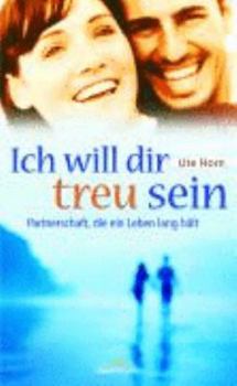 Paperback Ich will dir treu sein [German] Book