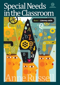 Special Needs in the Classroom Book 1: Literacy Skills