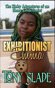 Paperback Exhibitionist Emma: The Complete Five Story Series Book