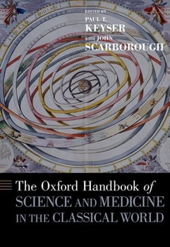 Hardcover Oxford Handbook of Science and Medicine in the Classical World Book