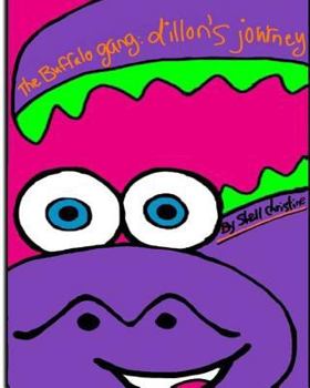 Paperback The Buffalo Gang: Dillon's Journey Book