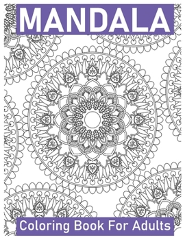 Paperback Mandala Coloring Book for Adults: Big Mandalas to Color for Creative And Relaxation [Large Print] Book