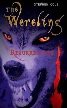 Resurrection #3 - Book #3 of the Wereling