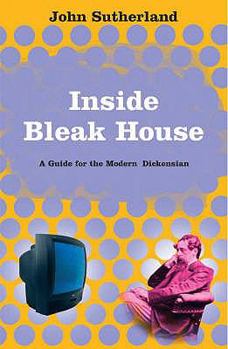 Paperback Inside Bleak House. John Sutherland Book