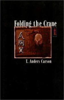 Paperback Folding the Crane: Poems Book