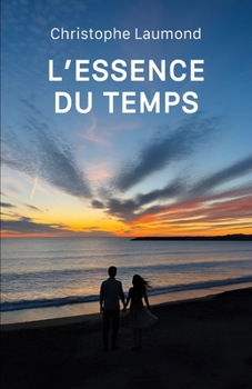Paperback L'Essence Du Temps [French] Book