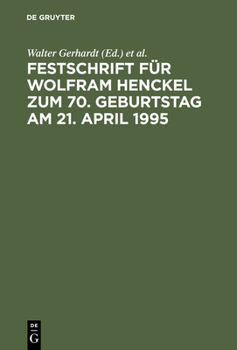 Hardcover Festschrift Für Wolfram Henckel Zum 70. Geburtstag Am 21. April 1995 [German] Book