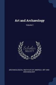 Paperback Art and Archaeology; Volume 2 Book