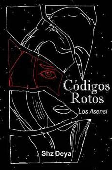 Paperback Códigos Rotos: Los Asensi [Spanish] Book