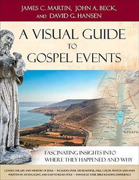 Hardcover A Visual Guide to Gospel Events: Jesus and the Gospels Book