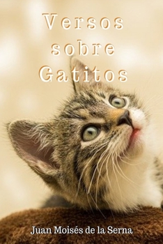 Paperback Versos Sobre Gatitos [Spanish] Book