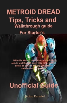 Paperback Metroid dread: Tips, Tricks and walkthrough guide for starter's Book