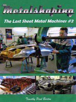 Paperback Metalshaping The Lost Sheet Metal Machines #2 Book
