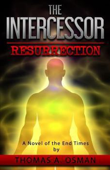 Paperback The Intercessor IV: Resurrection Book
