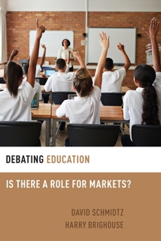Paperback Debating Education: Is There a Role for Markets? Book