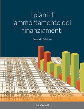 Paperback I piani di ammortamento dei finanziamenti [Italian] Book