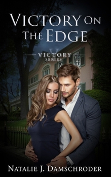 Victory on the Edge (The Victory Series)