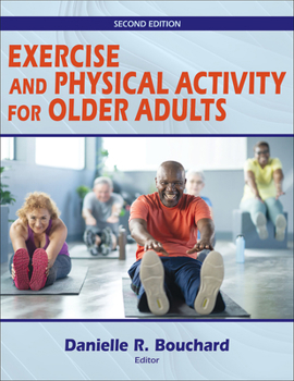 Exercise and Physical Activity for Older Adults