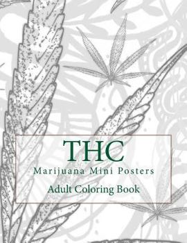 Paperback THC Adult Coloring Book: Marijuana Mini Posters Book