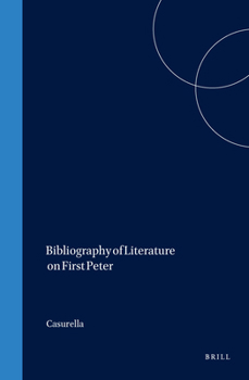 Hardcover Bibliography of Literature on First Peter Book