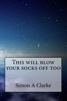 Paperback This will blow your socks off too Book
