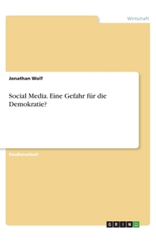 Paperback Social Media. Eine Gefahr für die Demokratie? [German] Book