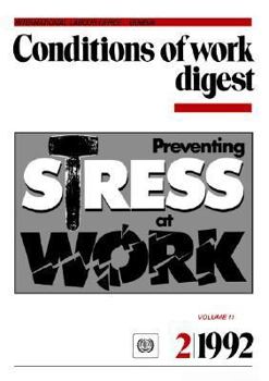 Paperback Preventing stress at work. Conditions of work digest 2/1992 Book