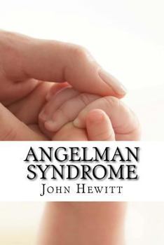 Paperback Angelman Syndrome: Causes, Tests, and Treatments Book