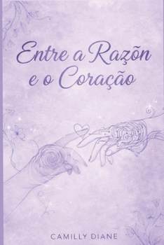 Paperback Entre a razão e coração [Portuguese] Book