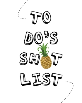 Paperback To Do's Shit List: To do List Formula for Over stressed Bitches. Daily Planner to Get Shit Done. Funny Gift to Fill With Things To Organi Book