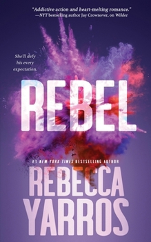 Rebel - Book #3 of the Renegades