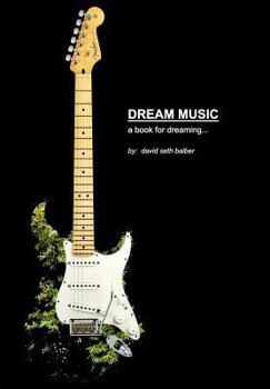 Hardcover Dream Music: a book for dreaming Book