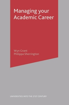 Paperback Managing Your Academic Career Book