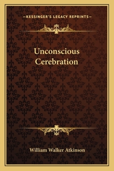 Paperback Unconscious Cerebration Book
