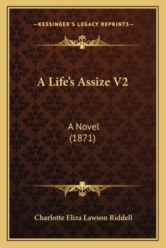 A Life's Assize V2: A Novel