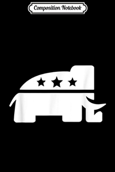 Composition Notebook: Republican Elephant Mascot GOP Conservative Right Wing Gift Journal/Notebook Blank Lined Ruled 6x9 100 Pages