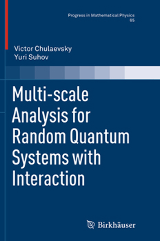 Paperback Multi-Scale Analysis for Random Quantum Systems with Interaction Book