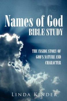 Paperback Names of God Bible Study: The Inside Story of God's Nature and Character Book