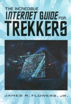 Paperback The Incredible Internet Guide for Trekkers Book