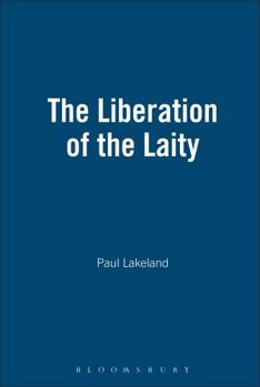 Paperback The Liberation of the Laity Book