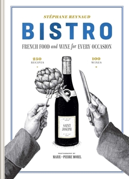 Hardcover Bistro: French Food and Wine for Every Occasion Book